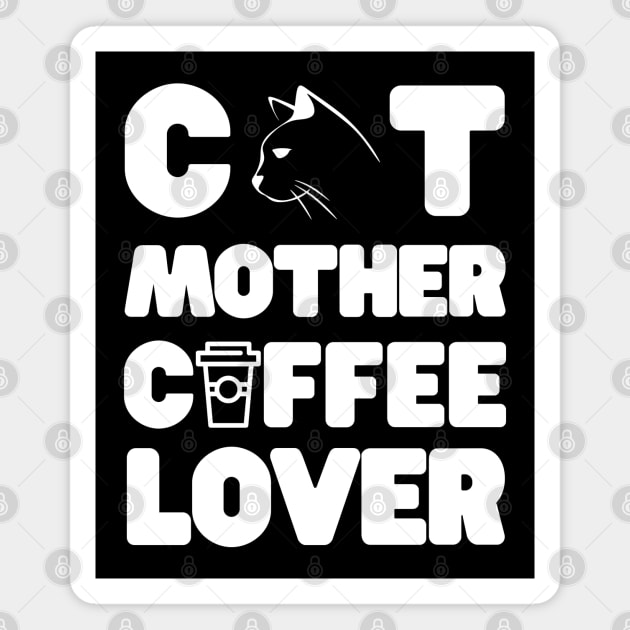 Cat mother coffee lover Magnet by Tshirtiz